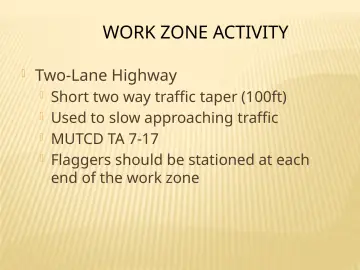 Slide 133: WORK ZONE ACTIVITY
