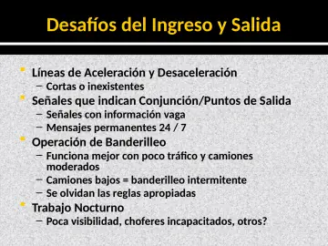 Slide 5: Desafíos del Ingreso y Salida
