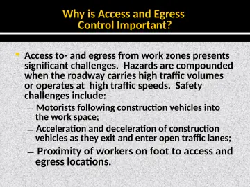 Slide 2: Why is Access and Egress Control Important?