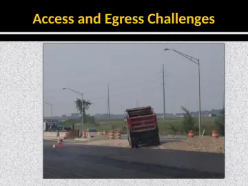 Slide 4: Access and Egress Challenges