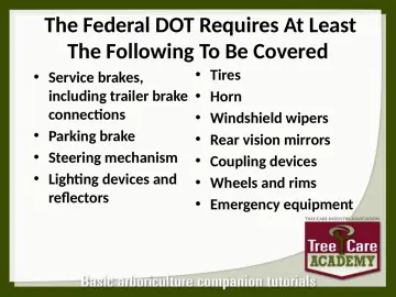 Slide 38: The Federal DOT Requires At Least The Following To Be Covered