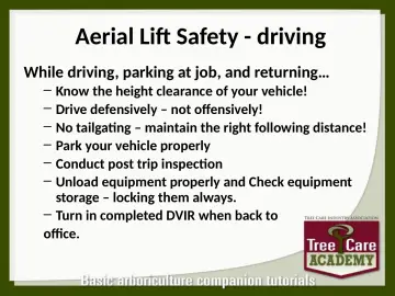 Slide 43: Aerial Lift Safety - driving
