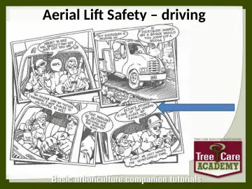 Slide 44: Aerial Lift Safety – driving