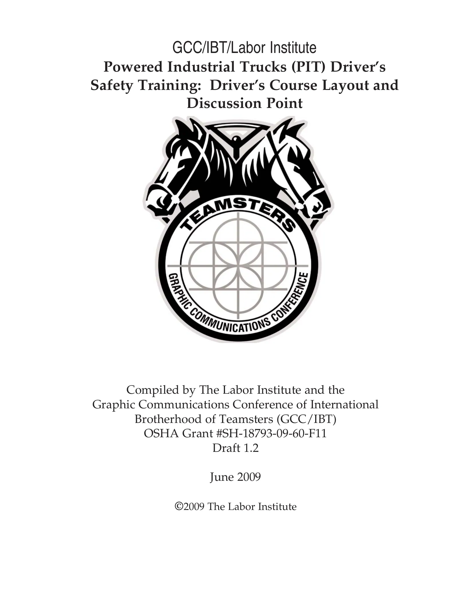 PIT Driver's Safety Training, page 1: GCC/IBT/Labor Institute Powered Industrial Trucks (PIT) Driver’s