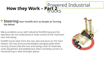 Slide 9: Powered Industrial How they Work – Part 2