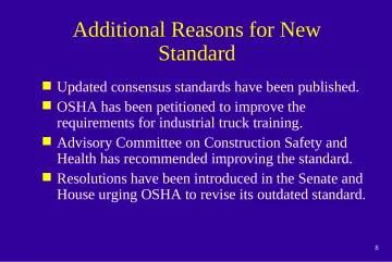 Slide 8: Additional Reasons for New Standard