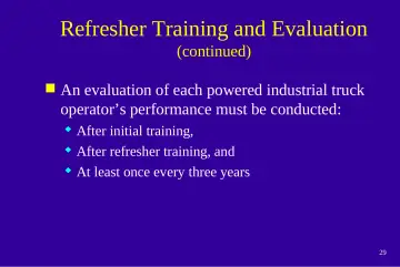 Slide 29: Refresher Training and Evaluation