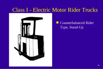 Slide 44: Class I - Electric Motor Rider Trucks