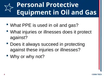 Slide 4: Personal Protective Equipment in Oil and Gas