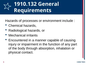 Slide 6: 1910.132 General Requirements