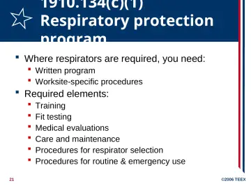 Slide 21: 1910.134(c)(1) Respiratory protection program