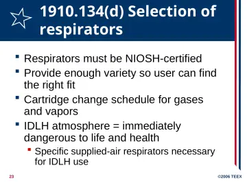 Slide 23: 1910.134(d) Selection of respirators