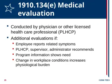 Slide 25: 1910.134(e) Medical evaluation