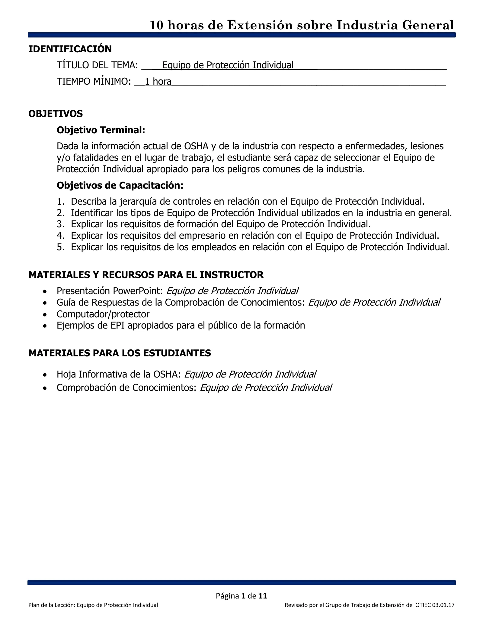 Equipo de protección personal: Plan de lección (Capacitación de Extensión de 10 horas de OSHA, Industria General), page 1: IDENTIFICACIÓN