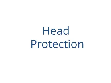 Slide 26: Head Protection