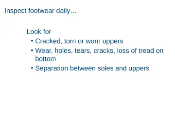 Slide 39: Inspect footwear daily…