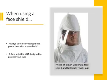 Slide 23: When using a face shield…