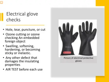 Slide 47: Electrical glove checks