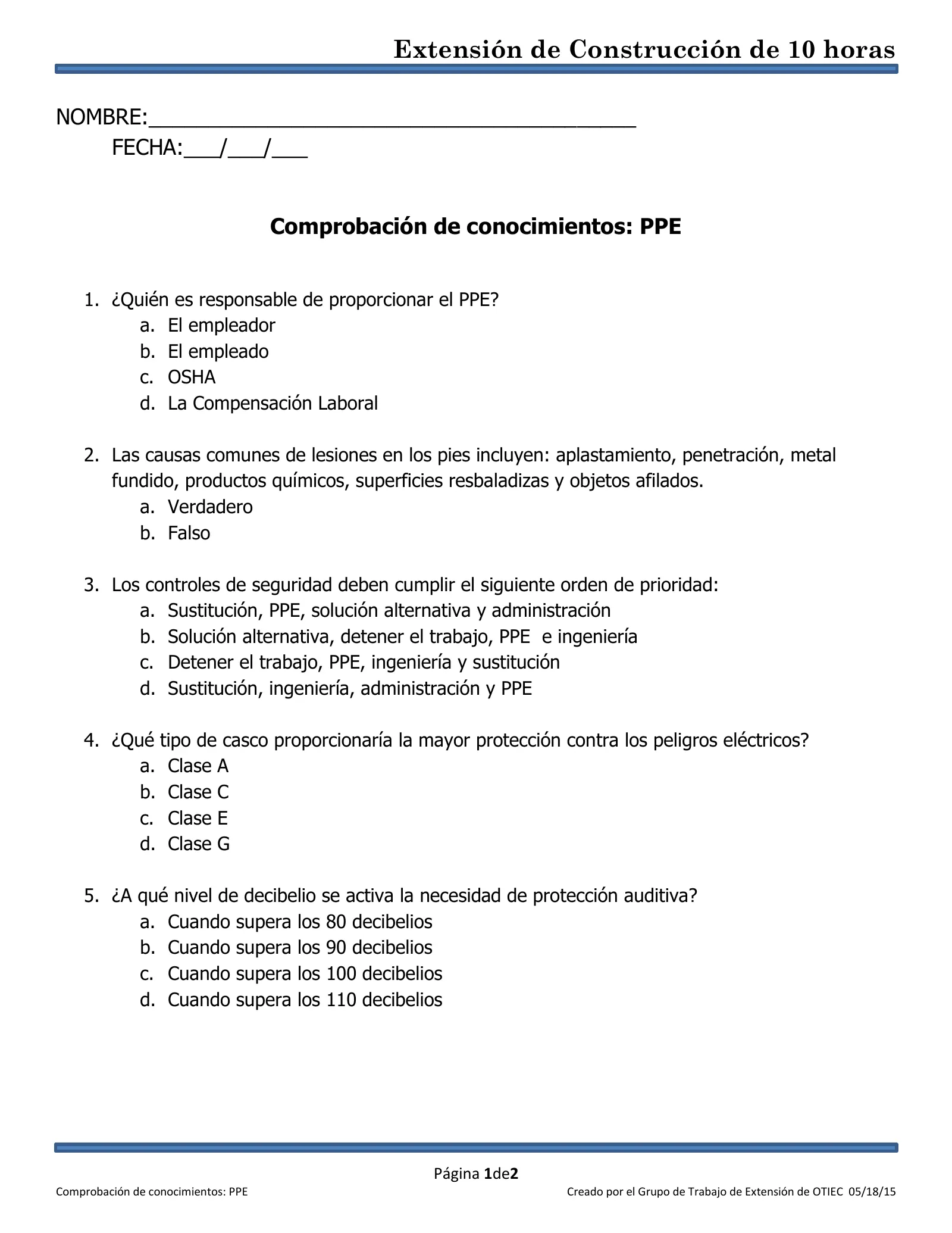 Equipo de protección personal: Comprobación de conocimientos (Capacitación de Extensión de 10 horas de OSHA, Construcción), page 1: Extensión de Construcción de 10 horas