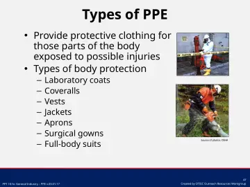 Slide 47: Provide protective clothing for those parts of the body exposed to possible injuries