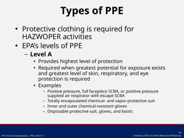 Slide 49: Protective clothing is required for HAZWOPER activities
