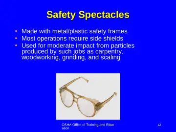 Slide 13: Safety Spectacles
