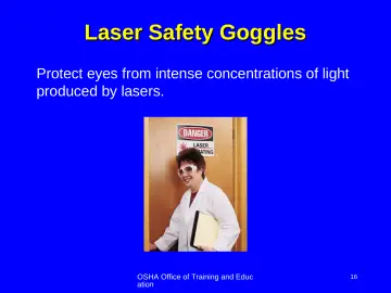 Slide 16: Laser Safety Goggles