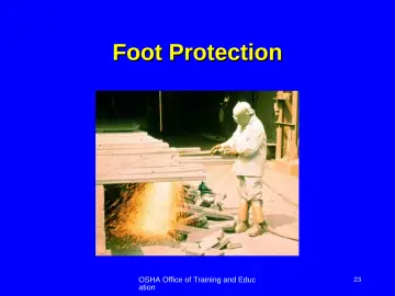 Slide 23: Foot Protection