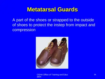 Slide 26: Metatarsal Guards