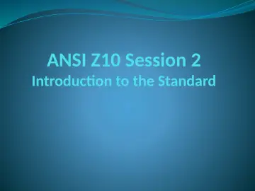 Slide 1: ANSI Z10 Session 2