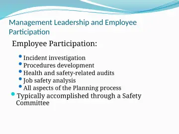 Slide 9: Management Leadership and Employee Participation Employee Participation: