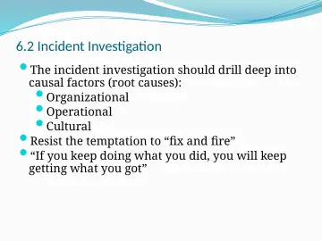 Slide 55: 6.2 Incident Investigation