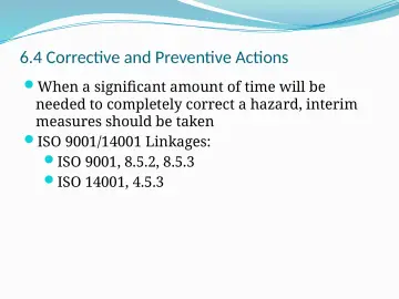 Slide 61: 6.4 Corrective and Preventive Actions