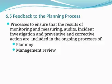 Slide 62: 6.5 Feedback to the Planning Process