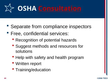 Slide 44: OSHA Consultation