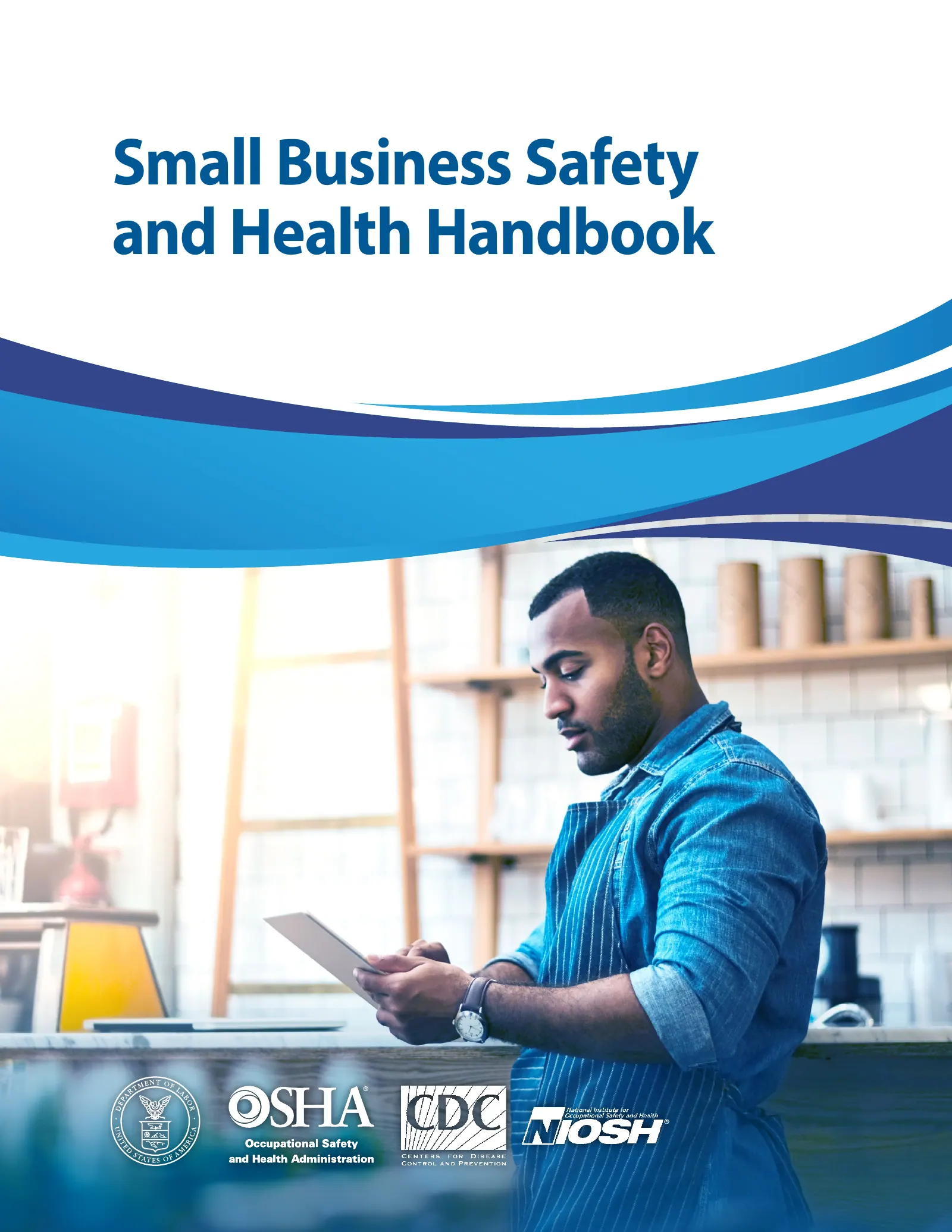 Small Business Safety and Health Handbook (OSHA/NIOSH), page 1: Small Business Safety and Health Handbook
