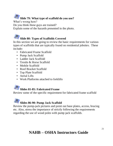 Page 22: Slide 79: What type of scaffold do you use? What’s wrong here?