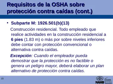 Slide 15: Requisitos de la OSHA sobre protección contra caídas (cont.)