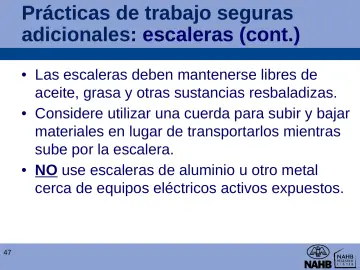 Slide 47: Prácticas de trabajo seguras adicionales: escaleras (cont.)