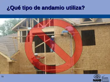 Slide 79: ¿Qué tipo de andamio utiliza?