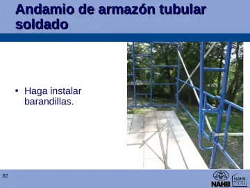 Slide 82: Andamio de armazón tubular soldado