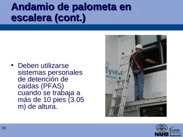 Slide 93: Andamio de palometa en escalera (cont.)