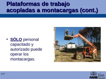 Slide 113: Plataformas de trabajo acopladas a montacargas (cont.)