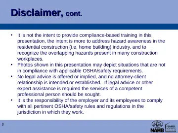 Slide 3: Disclaimer , cont.