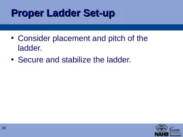 Slide 26: Proper Ladder Set-up