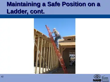 Slide 42: Maintaining a Safe Position on a Ladder, cont.