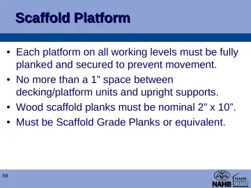 Slide 58: Scaffold Platform