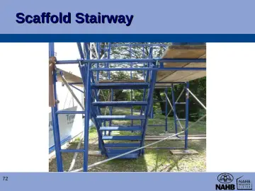 Slide 72: Scaffold Stairway