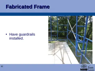 Slide 82: Fabricated Frame