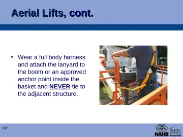Slide 107: Aerial Lifts , cont.